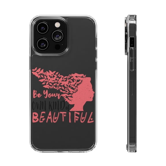 DistinctInk Clear Hybrid Case for Apple iPhone 15 (6.1" Screen) - Be Own Kind Of Beautiful - Lightweight Grip
