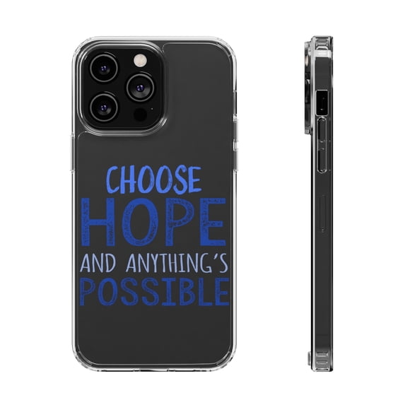 DistinctInk Clear Hybrid Case for Apple iPhone 15 (6.1" Screen) - Choose Hope And Anything's Possible - Raised Bezel Screen Guard