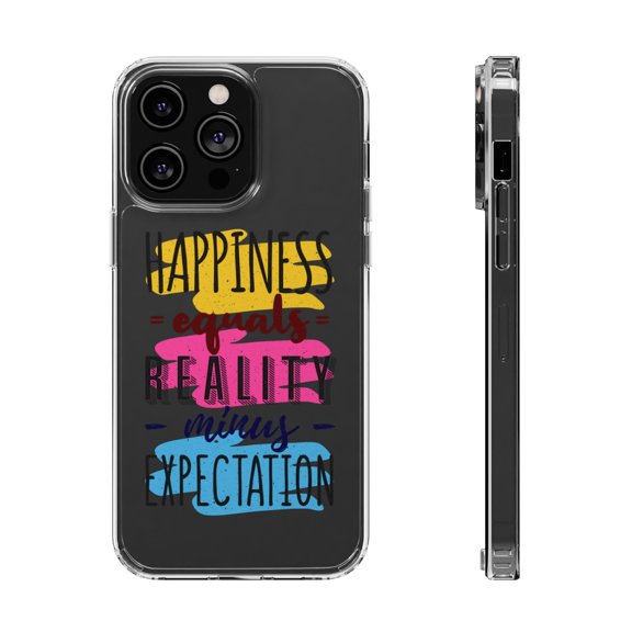 DistinctInk Clear Case for Apple iPhone 15 (6.1" Screen) - Happiness Reality Minus Expectation