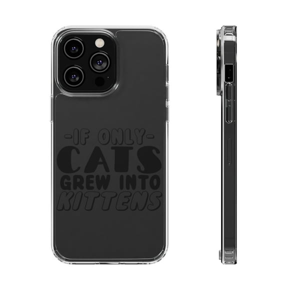 DistinctInk Clear Hybrid Case for Apple iPhone 15 (6.1" Screen) - If Only Cats Grew Into Kittens - Raised Bezel Screen Guard