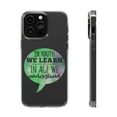 thumbnail image 1 of DistinctInk Clear Case for Apple iPhone 15 (6.1" Screen) - In Youth Learn In Age Understand, 1 of 9