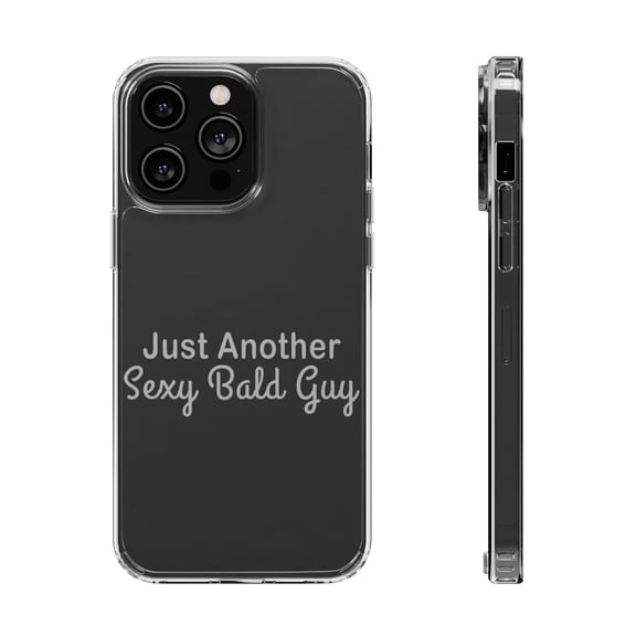 DistinctInk Clear Case for Apple iPhone 15 (6.1" Screen) - Just Another Sexy Bald Guy