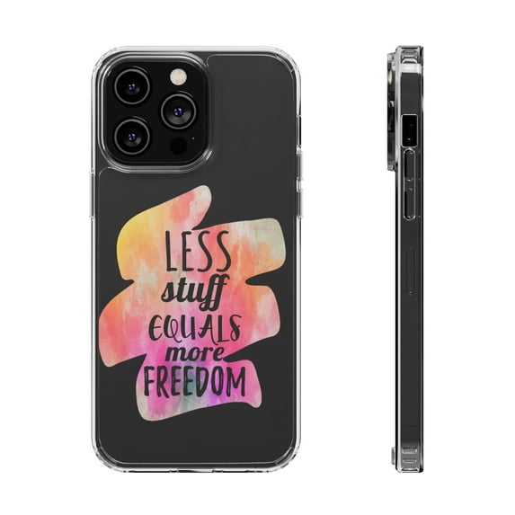 DistinctInk Clear Hybrid Case for Apple iPhone 15 (6.1" Screen) - Less Stuff Equals More Freedom - Raised Bezel Screen Guard