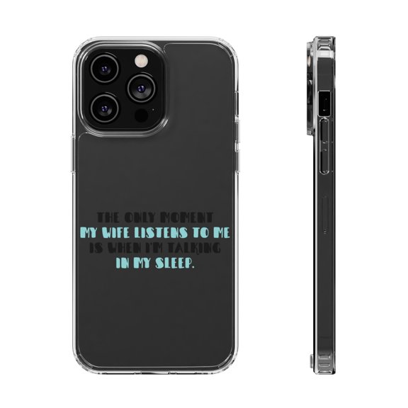 DistinctInk Clear Hybrid Case for Apple iPhone 15 (6.1" Screen) - Life Only Listens When I Talk In My Sleep - Lightweight Grip