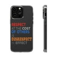 thumbnail image 1 of DistinctInk Clear Hybrid Case for Apple iPhone 15 (6.1" Screen) - Respect At Cost Of Others Disrespect In Effect - Shockproof Protection, 1 of 9