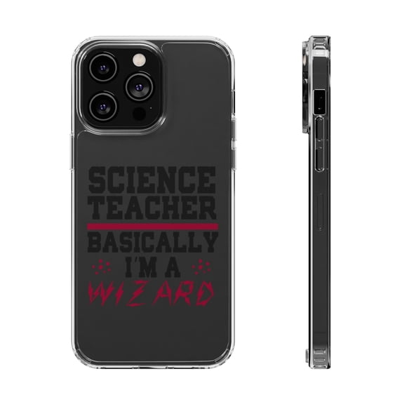 DistinctInk Clear Hybrid Case for Apple iPhone 15 (6.1" Screen) - Science Teacher Basically I'm a Wizard - Shockproof Protection