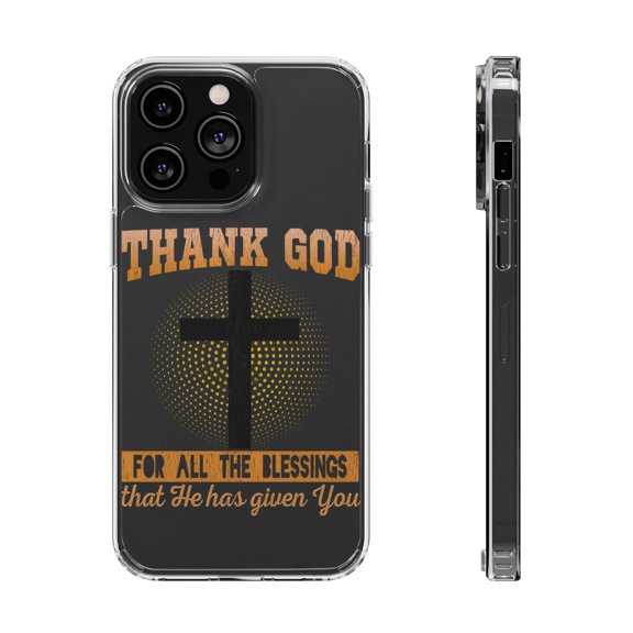 DistinctInk Clear Case for Apple iPhone 15 (6.1" Screen) - Thank God For Blessings