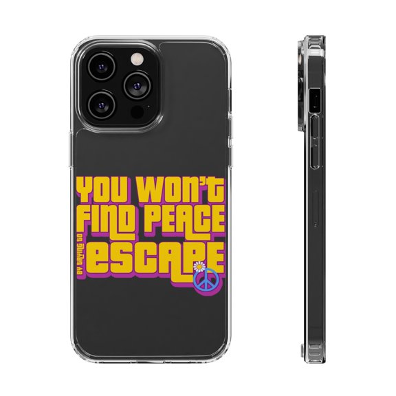 DistinctInk Clear Hybrid Case for Apple iPhone 15 (6.1" Screen) - Won't Find Peace Trying To Escape - Raised Bezel Screen Guard
