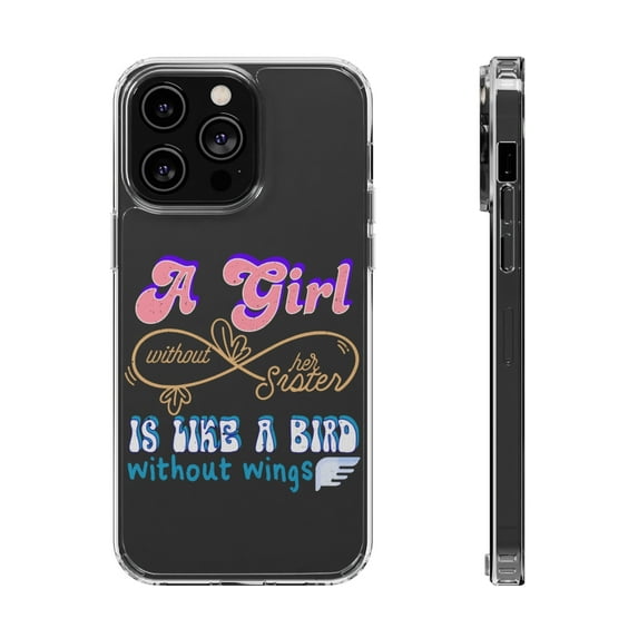 DistinctInk Clear Case for Apple iPhone 15 PLUS (6.7" Screen) - Girl Without Sister Bird Without Wings