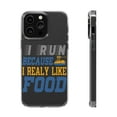thumbnail image 1 of DistinctInk Clear Case for Apple iPhone 15 PLUS (6.7" Screen) - I Run Because I Really Like Food, 1 of 9