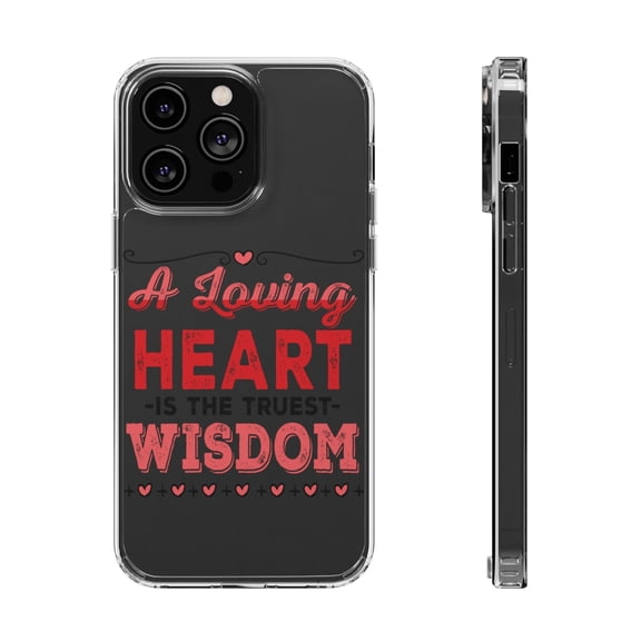 DistinctInk Clear Hybrid Case for Apple iPhone 15 Plus (6.7" Screen) - Loving Heart Truest Wisdom - Slim Profile Design