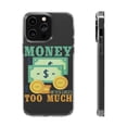 thumbnail image 1 of DistinctInk Clear Case for Apple iPhone 15 PLUS (6.7" Screen) - Money Often Costs Too Much, 1 of 9