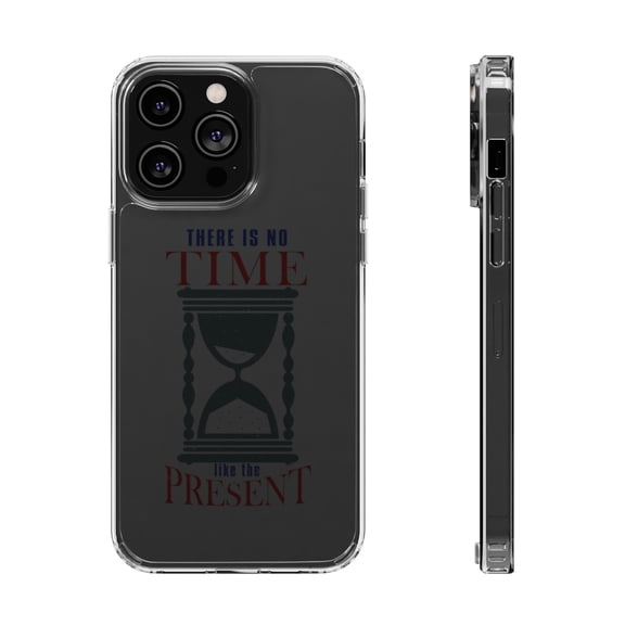 DistinctInk Clear Hybrid Case for Apple iPhone 15 Plus (6.7" Screen) - No Time Like Present - Slim Profile Design
