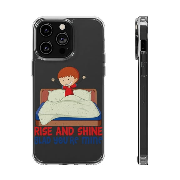 DistinctInk Clear Hybrid Case for Apple iPhone 15 Plus (6.7" Screen) - Rise And Shine Glad You're Mine - Tempered Glass Back