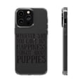 thumbnail image 1 of DistinctInk Clear Case for Apple iPhone 15 PRO (6.1" Screen) - Can't Buy Happiness Forgot About Puppies, 1 of 9