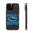 thumbnail image 1 of DistinctInk Clear Case for Apple iPhone 15 PRO (6.1" Screen) - Divers Do It Deeper, 1 of 9