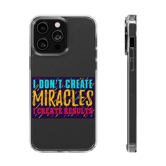 DistinctInk Clear Hybrid Case for Apple iPhone 15 Pro (6.1" Screen) - Don't Create Miracles Create Results - Slim Profile Design