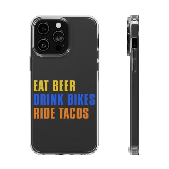 DistinctInk Clear Hybrid Case for Apple iPhone 15 Pro (6.1" Screen) - Eat Beer Drink Bikes Ride Tacos - Tempered Glass Back