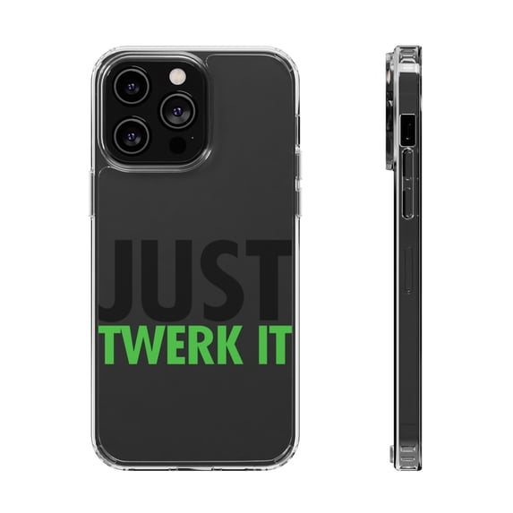 DistinctInk Clear Case for Apple iPhone 15 PRO (6.1" Screen) - Just Twerk It
