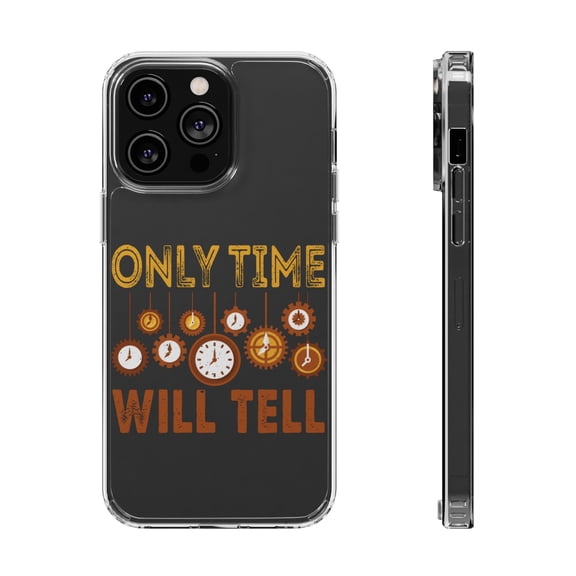 DistinctInk Clear Hybrid Case for Apple iPhone 15 Pro (6.1" Screen) - Only Time Will Tell - Lightweight Grip