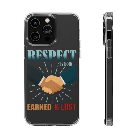 DistinctInk Clear Hybrid Case for Apple iPhone 15 Pro (6.1" Screen) - Respect Earned And Lost - Wireless Charging Compatible