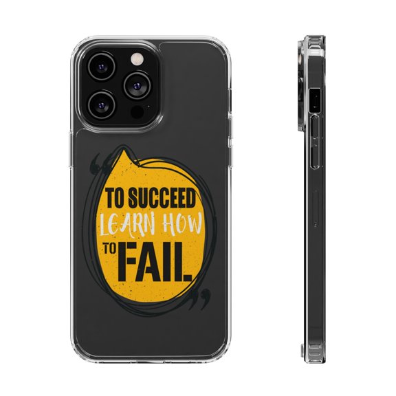 DistinctInk Clear Hybrid Case for Apple iPhone 15 Pro (6.1" Screen) - Succeed Learn How To Fail - Raised Bezel Screen Guard