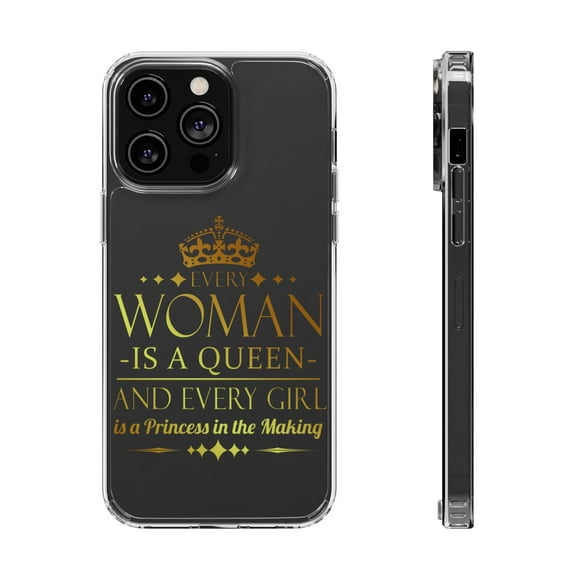 DistinctInk Clear Hybrid Case for Apple iPhone 15 Pro Max (6.7" Screen) - Every Woman Queen Every Girl Princess In Making - Raised Bezel Screen Guard