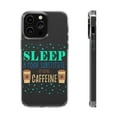 thumbnail image 1 of DistinctInk Clear Case for Apple iPhone 15 Pro MAX (6.7" Screen) - Sleep A Poor Substitute For Caffeine, 1 of 9