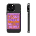 thumbnail image 1 of DistinctInk Clear Case for Apple iPhone 15 Pro MAX (6.7" Screen) - Struggle Alone Pleases Us Not Victory, 1 of 9