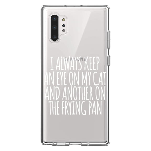 DistinctInk Clear Shockproof Hybrid Case for Galaxy Note 10 PLUS (6.8" Screen) - TPU Bumper Acrylic Back Tempered Glass Screen Protector - Always Keep Eye on Cat and on Frying Pan