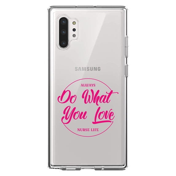 DistinctInk Clear Shockproof Hybrid Case for Galaxy Note 10 PLUS (6.8" Screen) - TPU Bumper Acrylic Back Tempered Glass Screen Protector - Always Do What You Love - Nurse Life Pink