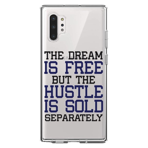 DistinctInk Clear Shockproof Hybrid Case for Galaxy Note 10 PLUS (6.8" Screen) - TPU Bumper Acrylic Back Tempered Glass Screen Protector - The Dream is Free Hustle Sold Separately