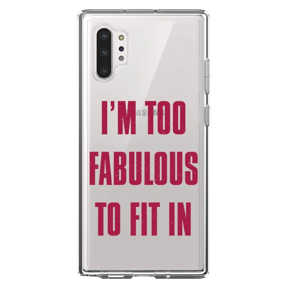 DistinctInk Clear Shockproof Hybrid Case for Galaxy Note 10 PLUS (6.8" Screen) - TPU Bumper Acrylic Back Tempered Glass Screen Protector - I'm Too Fabulous to Fit In