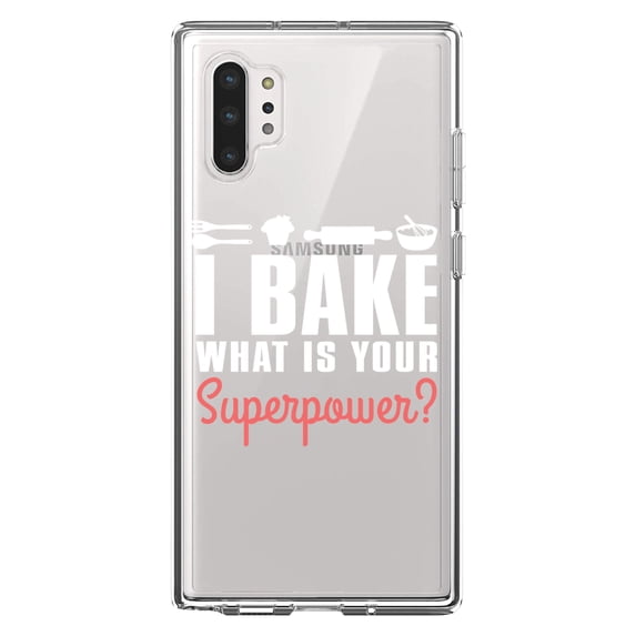 DistinctInk Clear Shockproof Hybrid Case for Galaxy Note 10 PLUS (6.8" Screen) - TPU Bumper Acrylic Back Tempered Glass Screen Protector - I Bake What is Your Superpower