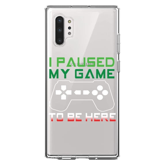 DistinctInk Clear Shockproof Hybrid Case for Galaxy Note 10 PLUS (6.8" Screen) - TPU Bumper Acrylic Back Tempered Glass Screen Protector - I Paused My Game to Be Here Gamer Video Games