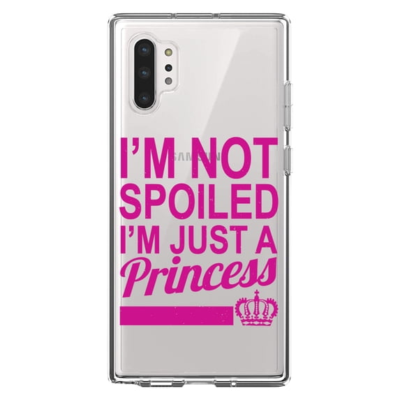 DistinctInk Clear Shockproof Hybrid Case for Galaxy Note 10 PLUS (6.8" Screen) - TPU Bumper Acrylic Back Tempered Glass Screen Protector - I'm Not Spoiled I'm Just a Princess