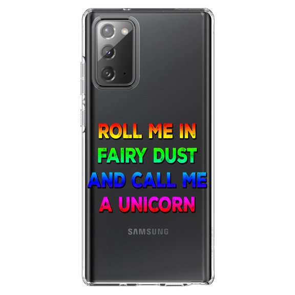 DistinctInk Clear Shockproof Hybrid Case for Galaxy Note 20 ULTRA (6.9" Screen) - TPU Bumper Acrylic Back Tempered Glass Screen Protector - Roll Me in Fairy Dust and Call Me a Unicorn