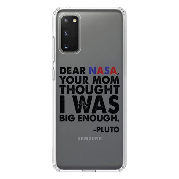 DistinctInk Clear Shockproof Hybrid Case for Galaxy S20 PLUS / 5G (6.7" Screen) - TPU Bumper Acrylic Back Tempered Glass Screen Protector - Dear NASA, Your Mom Thought I Was Big Enough Pluto