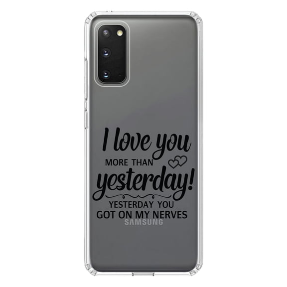 DistinctInk Clear Shockproof Hybrid Case for Galaxy S20 / S20 5G (6.2" Screen) - TPU Bumper Acrylic Back Tempered Glass Screen Protector - I Love You More Than Yesterday, Got On My Nerves