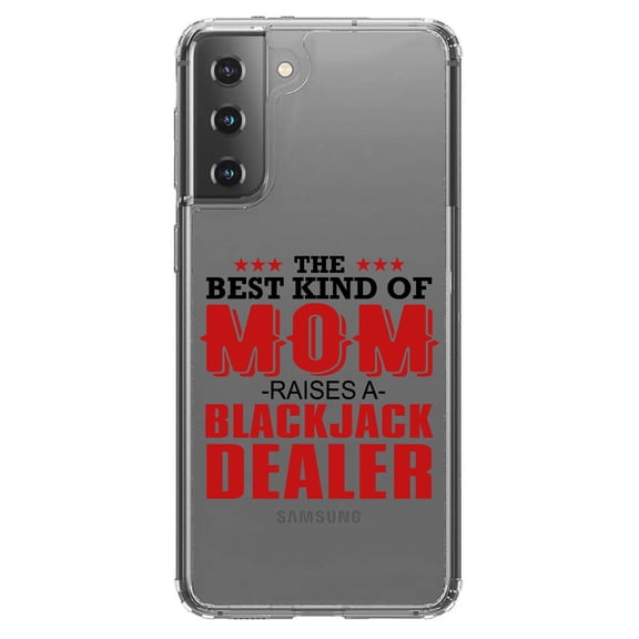 DistinctInk Clear Hybrid Case for Samsung Galaxy S21 (6.2" Screen) - Best Mom Raises a Blackjack Dealer - Lightweight Grip