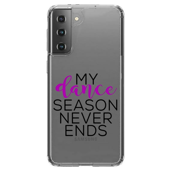 DistinctInk Clear Hybrid Case for Samsung Galaxy S21 (6.2" Screen) - My Dance Season Never Ends - Slim Profile Design