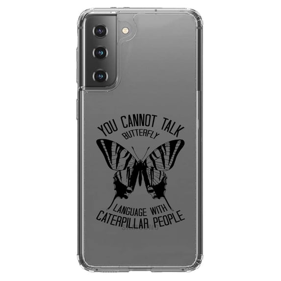 DistinctInk Clear Hybrid Case for Samsung Galaxy S21 (6.2" Screen) - Can't Talk Butterfly with Caterpillar People - Tempered Glass Back