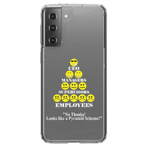 DistinctInk Clear Hybrid Case for Samsung Galaxy S21 (6.2" Screen) - No Thanks Looks Like a Pyramid Scheme - Tempered Glass Back