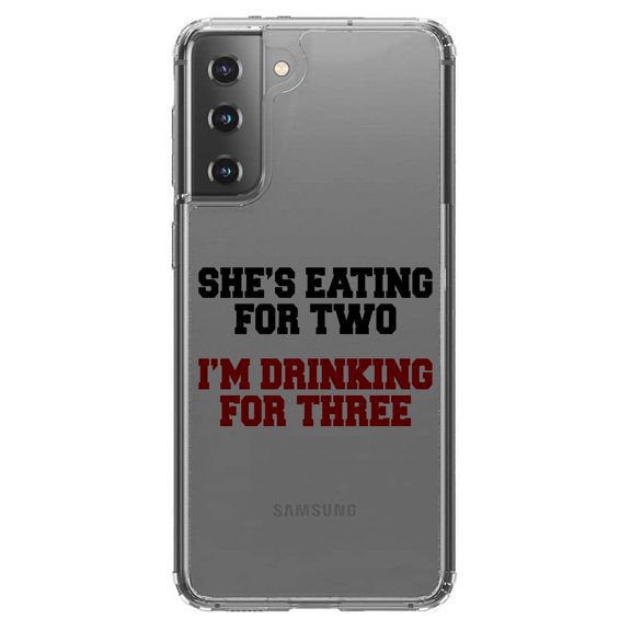 DistinctInk Clear Hybrid Case for Samsung Galaxy S21 Plus (6.7" Screen) - She's Eating For Two, I'm Drinking for 3 - Wireless Charging Compatible