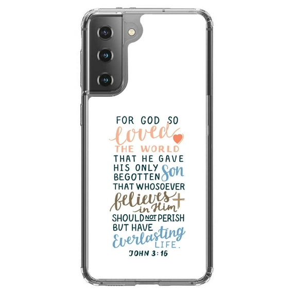 DistinctInk Clear Hybrid Case for Samsung Galaxy S21 Plus (6.7" Screen) - For God So Loved The World - Lightweight Grip
