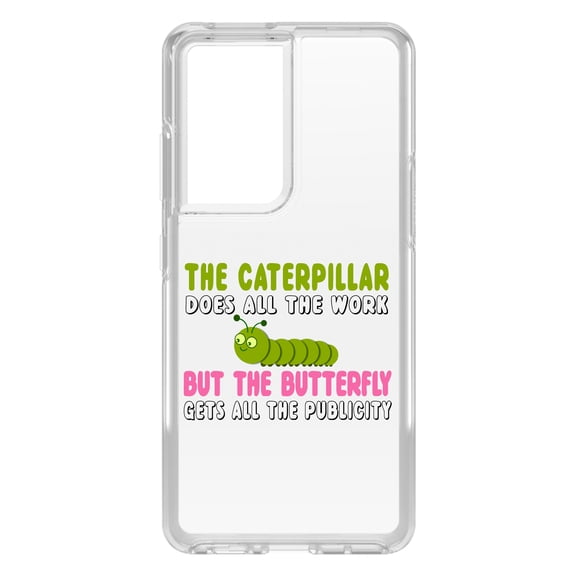 DistinctInk Clear Hybrid Case for Samsung Galaxy S21 Ultra (6.8" Screen) - Caterpillar Does Work, Butterfly Publicity - Lightweight Grip