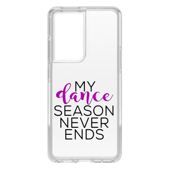 DistinctInk Clear Hybrid Case for Samsung Galaxy S21 Ultra (6.8" Screen) - My Dance Season Never Ends - Raised Bezel Screen Guard