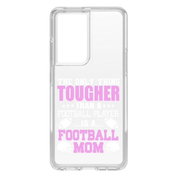 DistinctInk Clear Hybrid Case for Samsung Galaxy S21 Ultra (6.8" Screen) - Football Mom Only Thing Tougher than Player - Wireless Charging Compatible