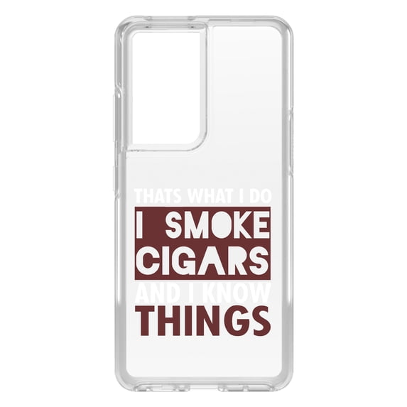 DistinctInk Clear Hybrid Case for Samsung Galaxy S21 Ultra (6.8" Screen) - I Smoke Cigars And I Know Things - Lightweight Grip