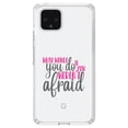 thumbnail image 1 of DistinctInk Clear Shockproof Hybrid Case for Google Pixel 4 (6.1" Screen) - TPU Bumper Acrylic Back Tempered Glass Screen Protector - What Would You Do If You Weren't Afraid, 1 of 1